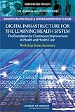 Digital Infrastructure for the Learning Health