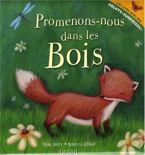 Promenons-nous dans les bois