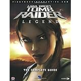 Tomb Raider: Legend: The Complete Official Guide