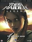 Tomb Raider: Legend: The Complete Official Guide by Piggyback Interactive Ltd.