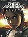 Tomb Raider: Legend: The Complete Official Guide by Piggyback Interactive Ltd.