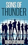 Sons of Thunder by Bowen Greenwood