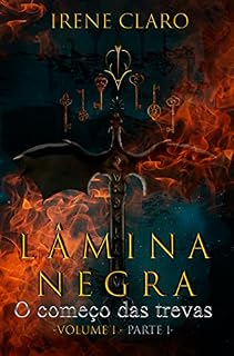 Livro Lâmina Negra: O Começo Das Trevas - Parte 1 (Saga Waylon)