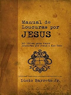 Livro Manual de Loucuras por Jesus