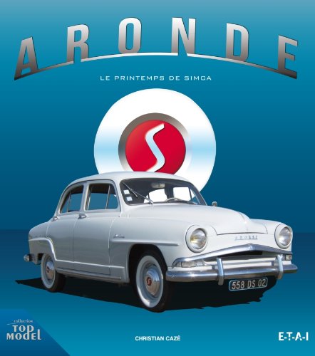 Aronde, le printemps de Simca !