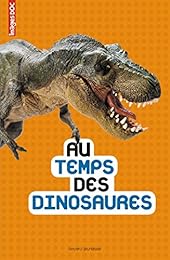 Au temps des dinosaures