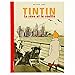 Tintin, le rêve et la réalité : L'histoire de la création des aventures de Tintin by 