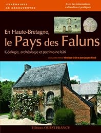En Haute-Bretagne, le pays des faluns