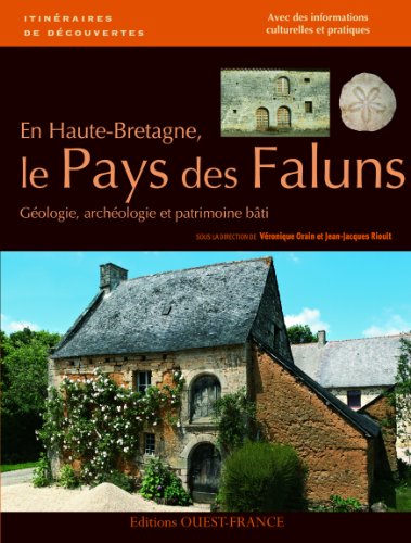 En Haute-Bretagne, le pays des faluns