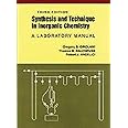 Synthesis and Technique in Inorganic Chemistry: A Laboratory Manual