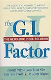 Paperback The G. I. Factor - the Glycaemic Index Solution Book