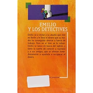Emilio Y Los Detectives/ Emil and the Detectives (Juventud) (Spanish Edition)