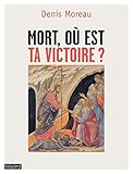 Les voies du salut : Tome 2, Mort, où est ta victoire ? by