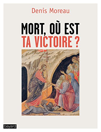 Les voies du salut : Tome 2, Mort, où est ta victoire ? by 