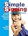 Simple Signing with Young Children: A Guide for Infant, Toddler, and Preschool Teachers (Early Childhood Education)