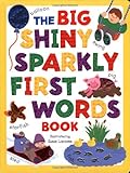 The Big Shiny Sparkly First Word Book (Big Shiny Sparkly Books)