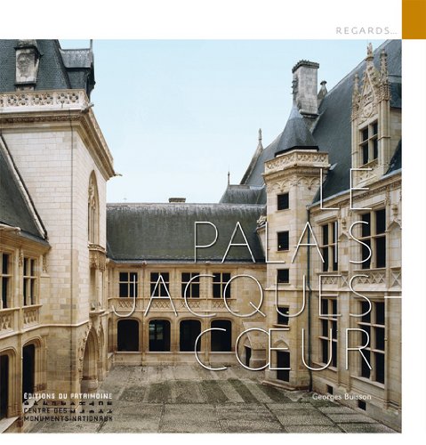 Le  Palais Jacques-Coeur