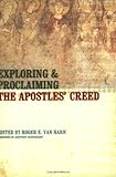 Exploring and Proclaiming the Apostles' Creed