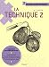 La technique 2 by
