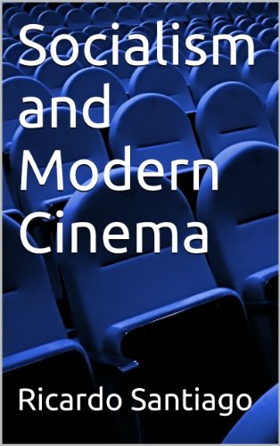 Socialism and Modern Cinema