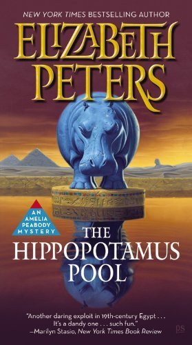 The Hippopotamus Pool (Amelia Peabody #8) by Peters, Elizabeth (July 30, 2013) Mass Market Paperback