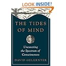The Tides of Mind: Uncovering the Spectrum of Consciousness