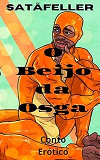Livro O Beijo da Osga: Conto Homoerótico