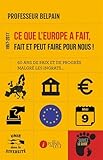 Ce que l'Europe a fait, fait et peut faire pour nous ! (1957-2017) : Soixante ans de paix et de prog by 