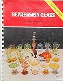 The Collector's Encyclopedia of Depression Glass - Second Edition by 