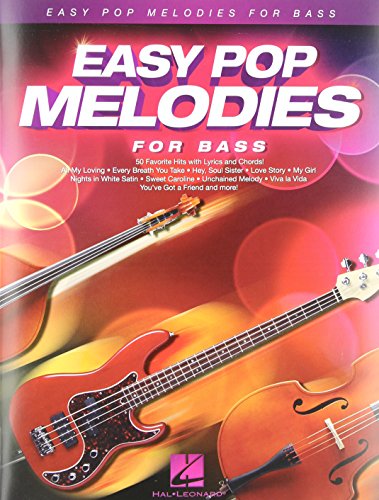 Easy Pop Melodies: For Bass by Hal Leonard Corp.