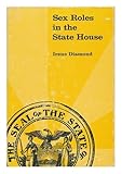 Sex Roles in the State House, Diamond, Irene, 0300021151