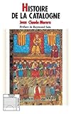 Histoire de la Catalogne (Collection Horizons) (French Edition) by 