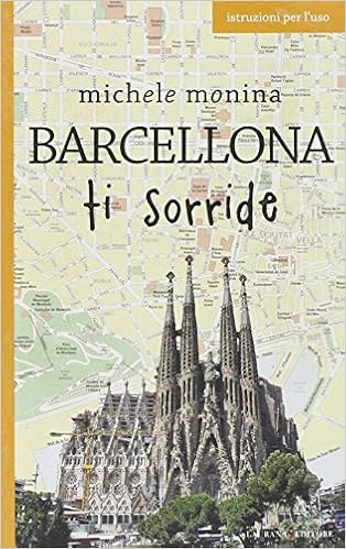 Michele Monina - Barcellona ti sorride (2014)