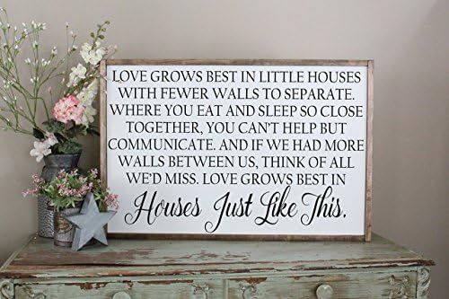 Love Grows Best in Little Houses Farmhouse Style Sign
