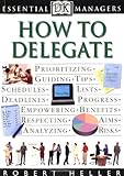 Essential Managers: How to Delegate