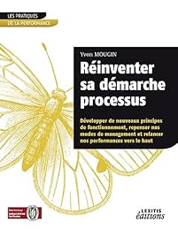 Réinventer sa démarche processus