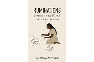 Ruminations: Untangling the Threads of Self and Healing