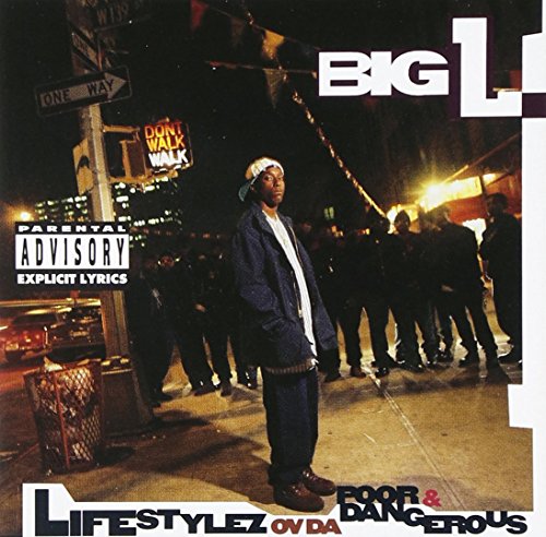 Big L - Lifestylez Of Da Poor & Dangerous Deluxe Edition - Zortam Music