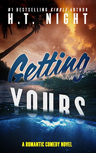 Getting Yours (Love Stories Book 4)