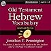 Old Testament Hebrew Vocabulary: Learn on the Go