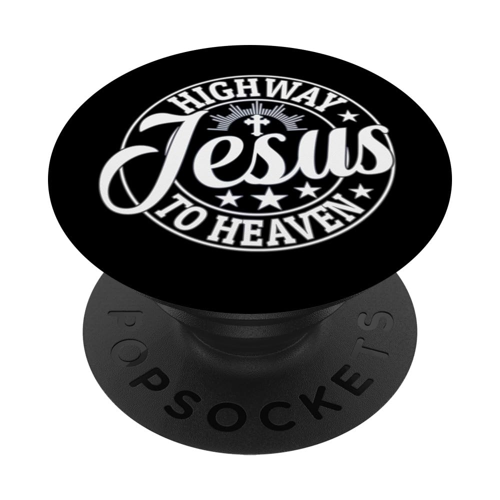 Highway To Heaven, Jesus Tee, Christian Tee, Faith Tee PopSockets Swappable PopGrip