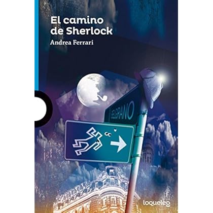 El Camino de Sherlock (Sherlock's Path) Spanish Edition (Serie Azul) El Camino de Sherlock (Sherlock's Path) Spanish Edition (Serie Azul)