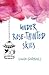 Under Rose-Tainted Skies