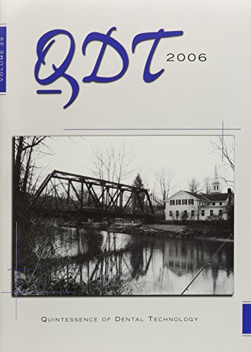 Qdt 2006: Quintessence of Dental Technology (Qdt Quintessence of Dental Technology)