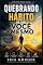 Livro QUEBRANDO O HÁBITO DE SER VOCÊ MESMO