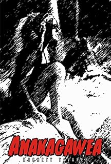 Livro Anakagawea: Quando a paixão se torna um desejo hediondo.