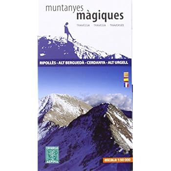 Muntanyes màgiques, mapa excursionista. Ripollès, Alt Berguedà, Cerdaña, AltUrgell. Escala 1:50.000, Castellano, catalán, francés. Alpina Editorial. (Mapa Y Guia Excursionista) Muntanyes màgiques, mapa excursionista. Ripollès, Alt Berguedà, Cerdaña, AltUrgell. Escala 1:50.000, Castellano, catalán, francés. Alpina Editorial. (Mapa Y Guia Excursionista)