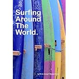 Surfing Around The World: beautiful surfing pictures