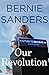 Our Revolution: A Future to Believe In by Bernie Sanders