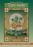 Courte pratique de Tara Verte (Pratiques) (French Edition) by Lama Zopa Rinpoché, Lama Thoubtèn Yéshé